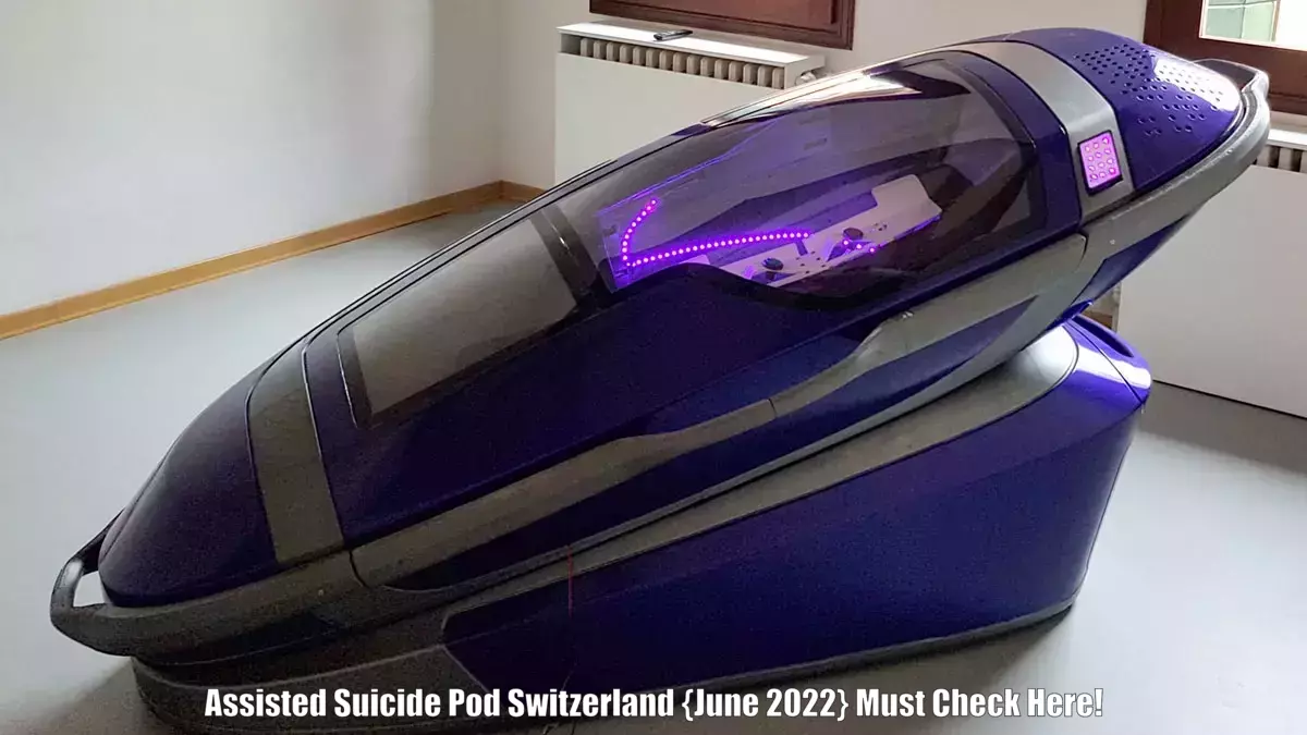 Assisted Suicide Pod Switzerland