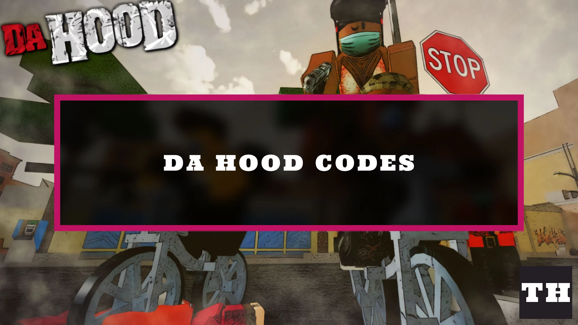 Da Hood Codes 2022 July