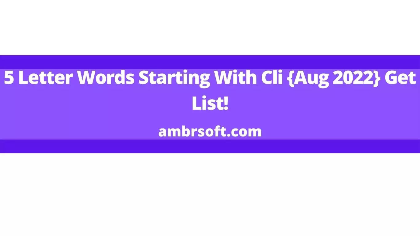 5 Letter Words Starting With Cli