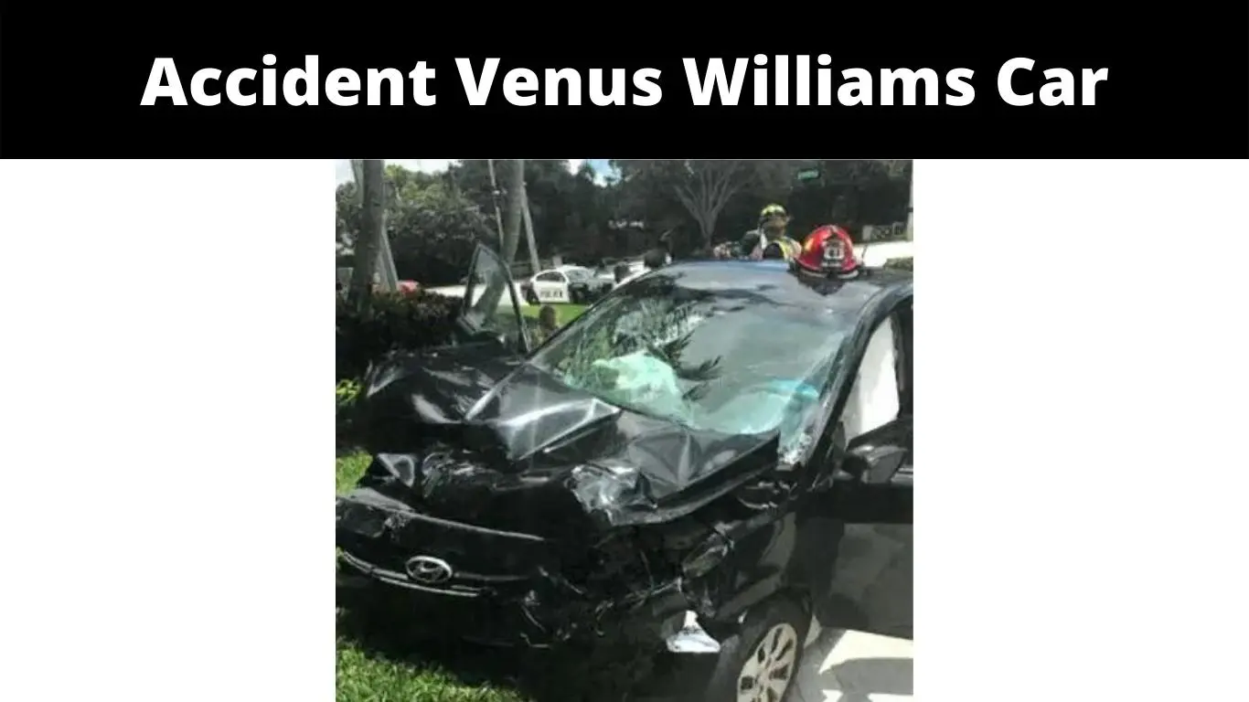 Accident Venus Williams Car