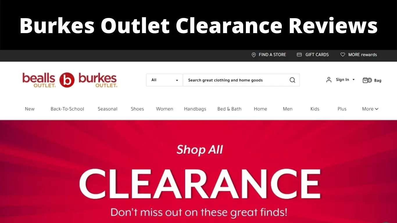 Burkes Outlet Clearance Reviews