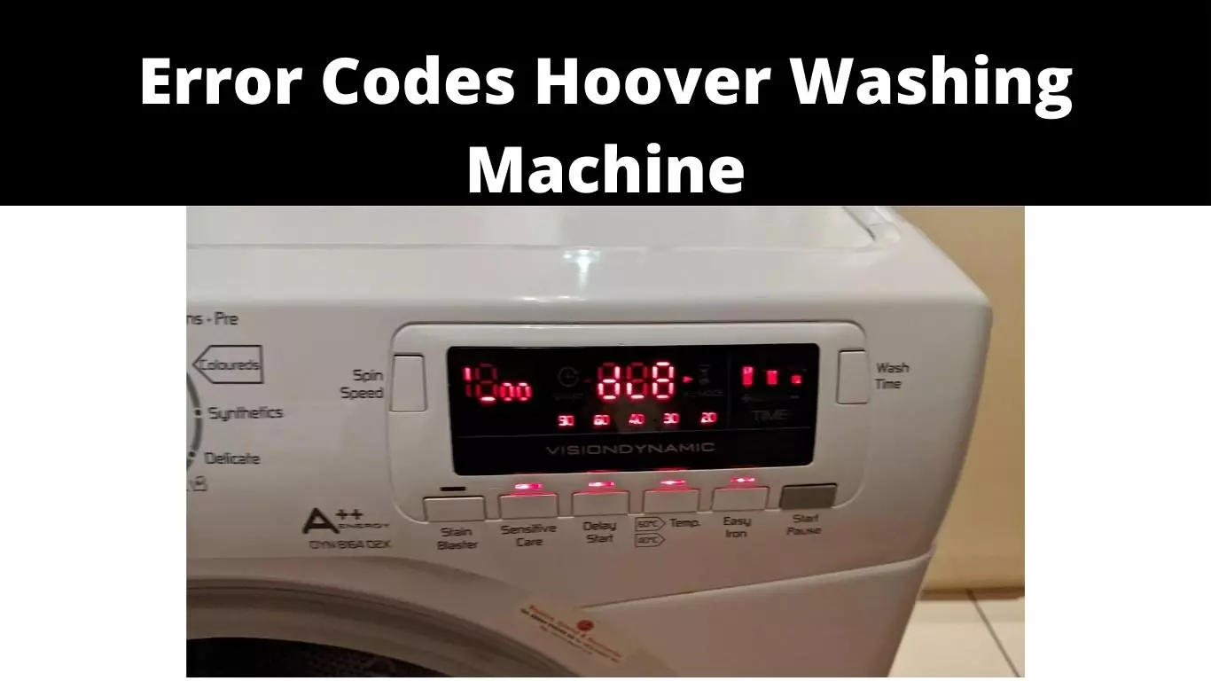 Error Codes Hoover Washing Machine