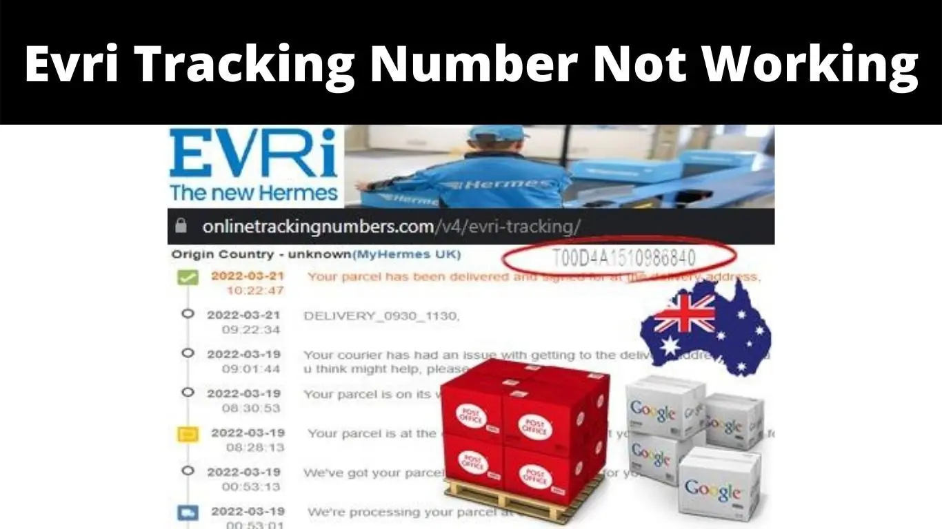 Evri Tracking Number Not Working