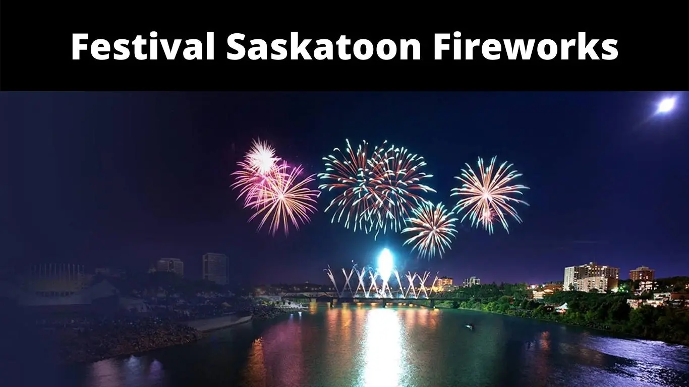 Festival Saskatoon Fireworks