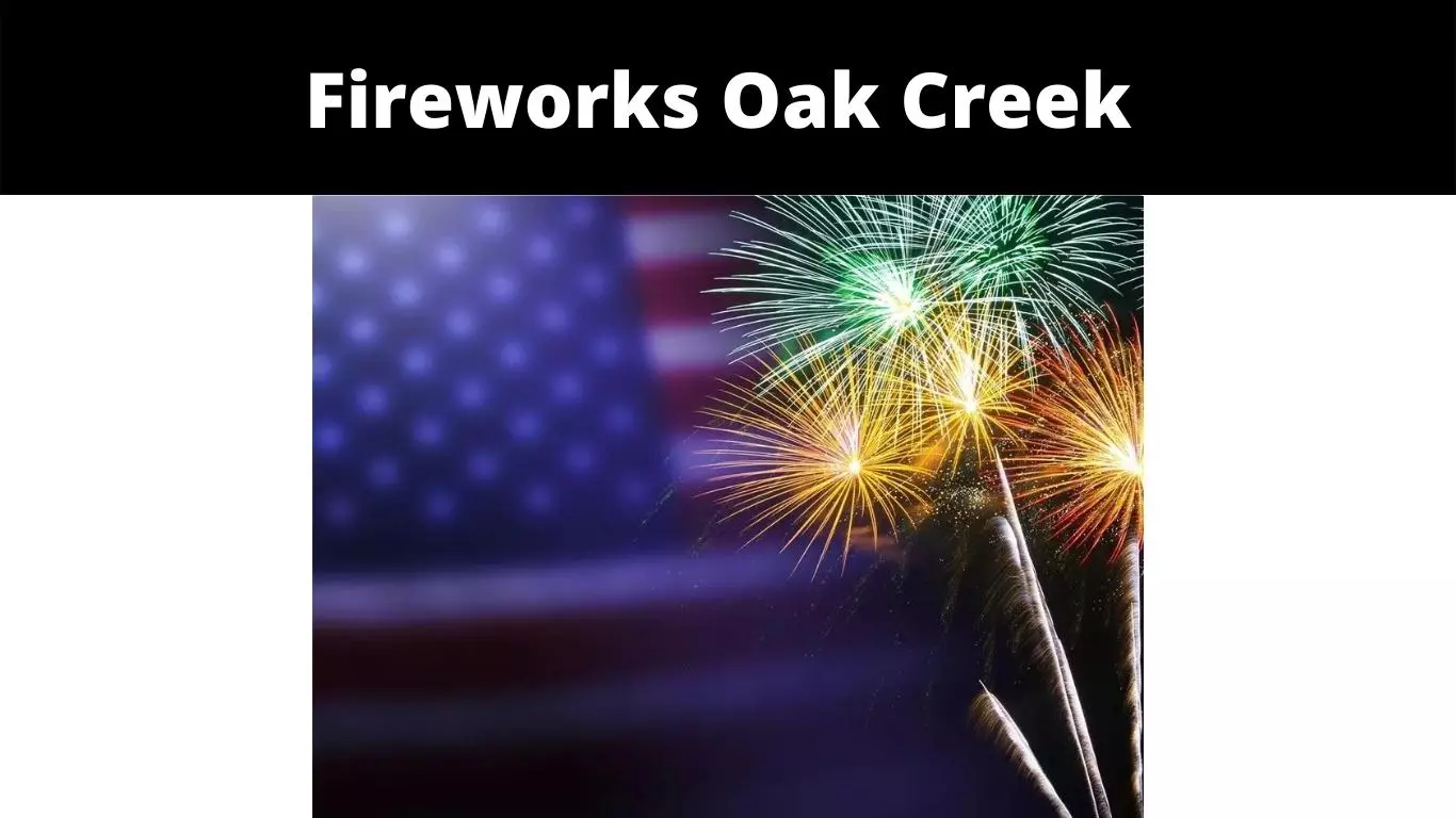 Fireworks Oak Creek