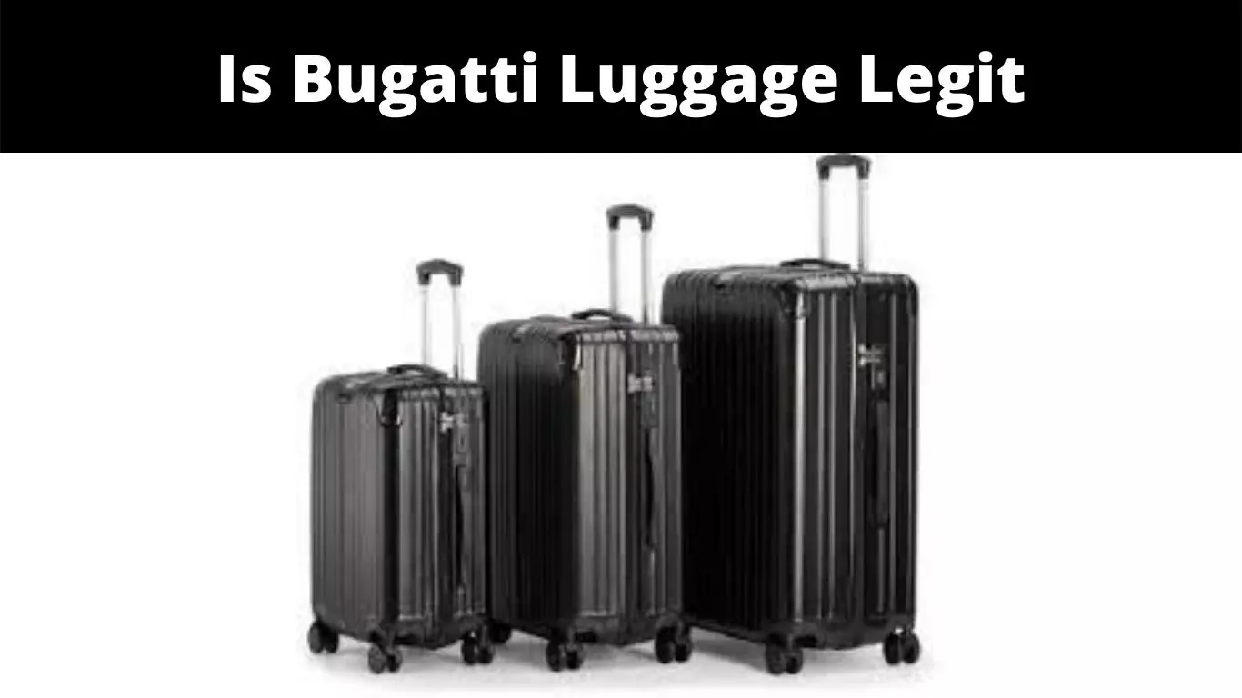 Is Bugatti Luggage Legit