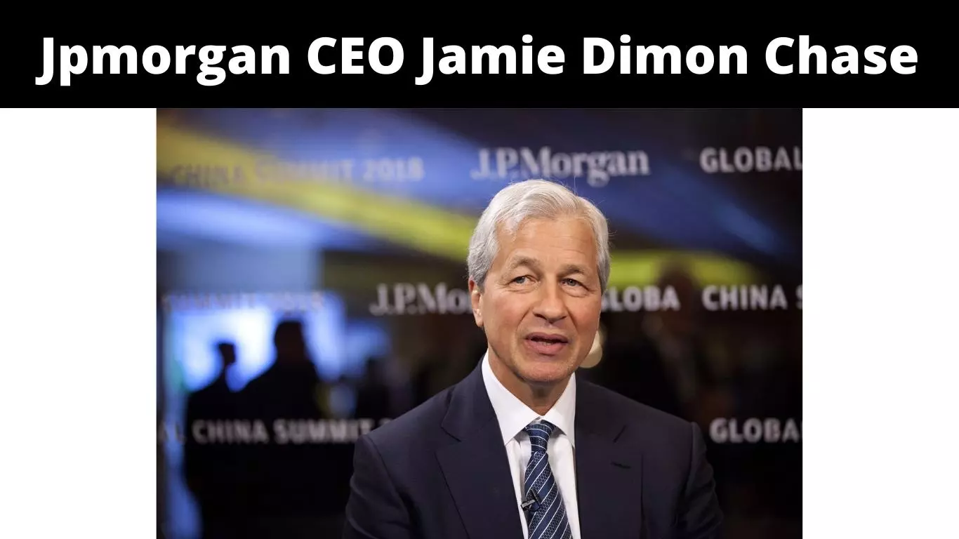 Jpmorgan CEO Jamie Dimon Chase
