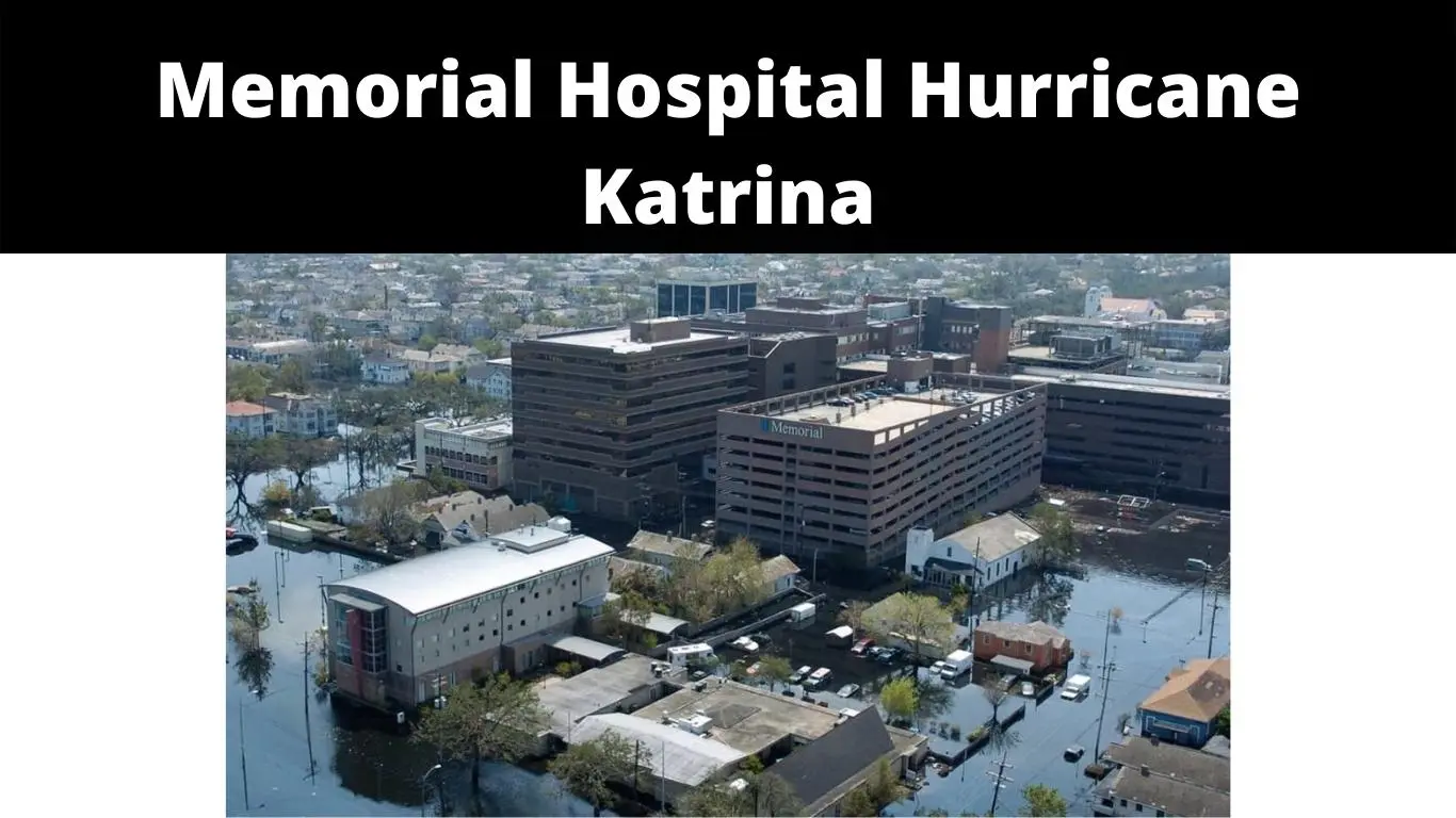 Memorial Hospital Hurricane Katrina