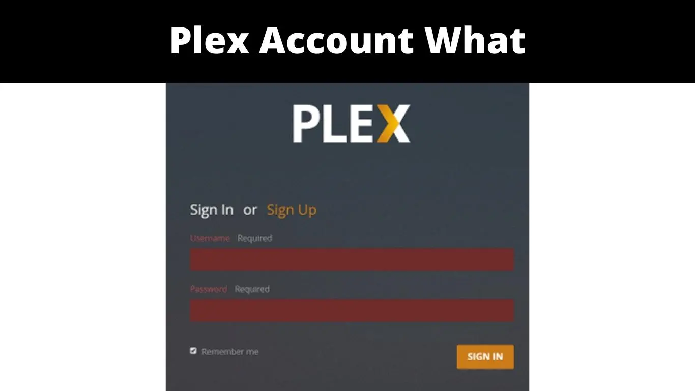 Plex Account What