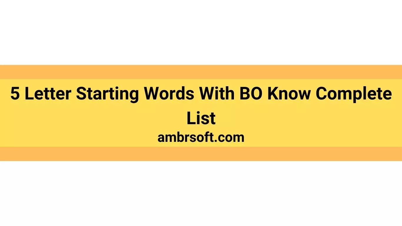 5 Letter Starting Words With BO