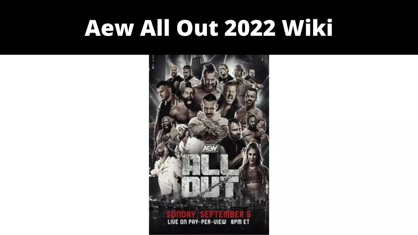 Aew All Out 2022 Wiki