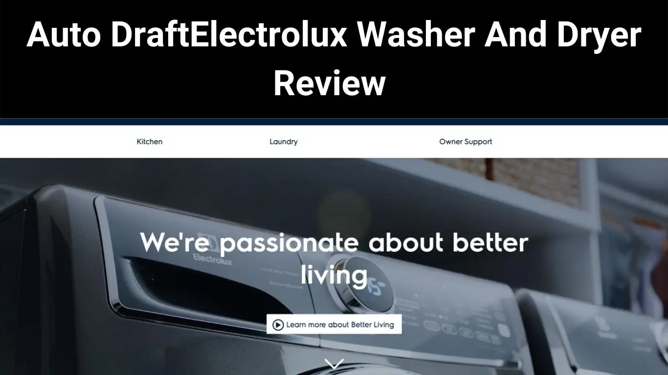 Auto DraftElectrolux Washer And Dryer Review