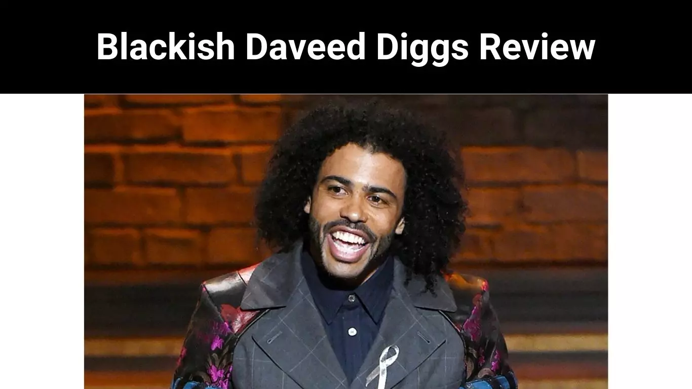 Blackish Daveed Diggs Review