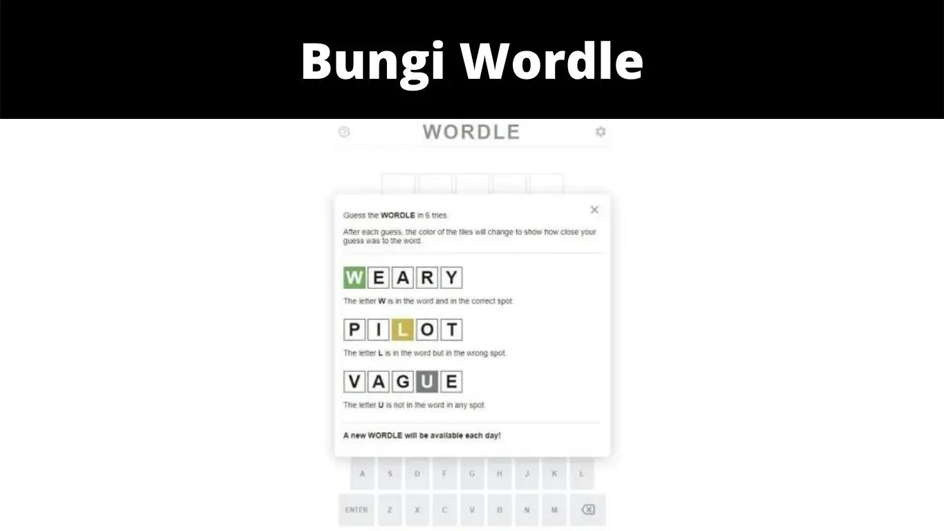 Bungi Wordle