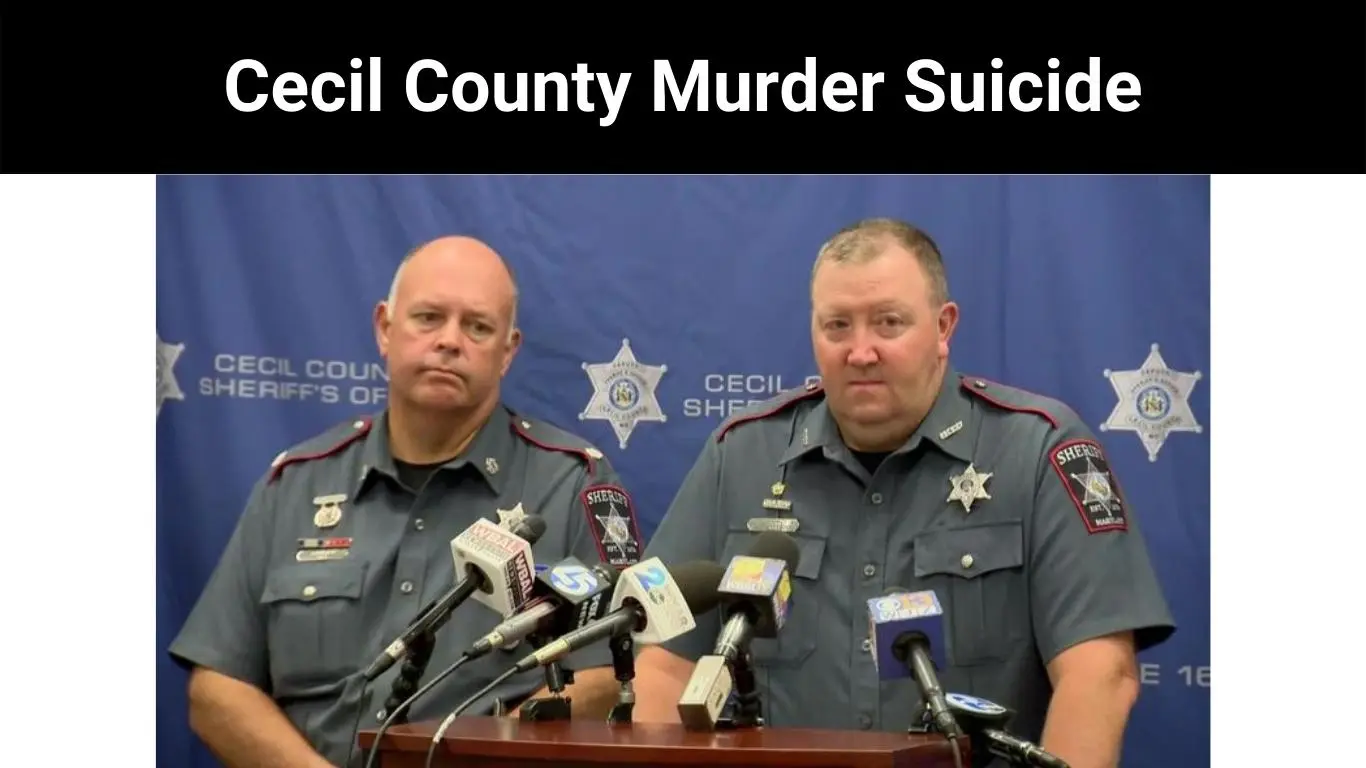 Cecil County Murder Suicide