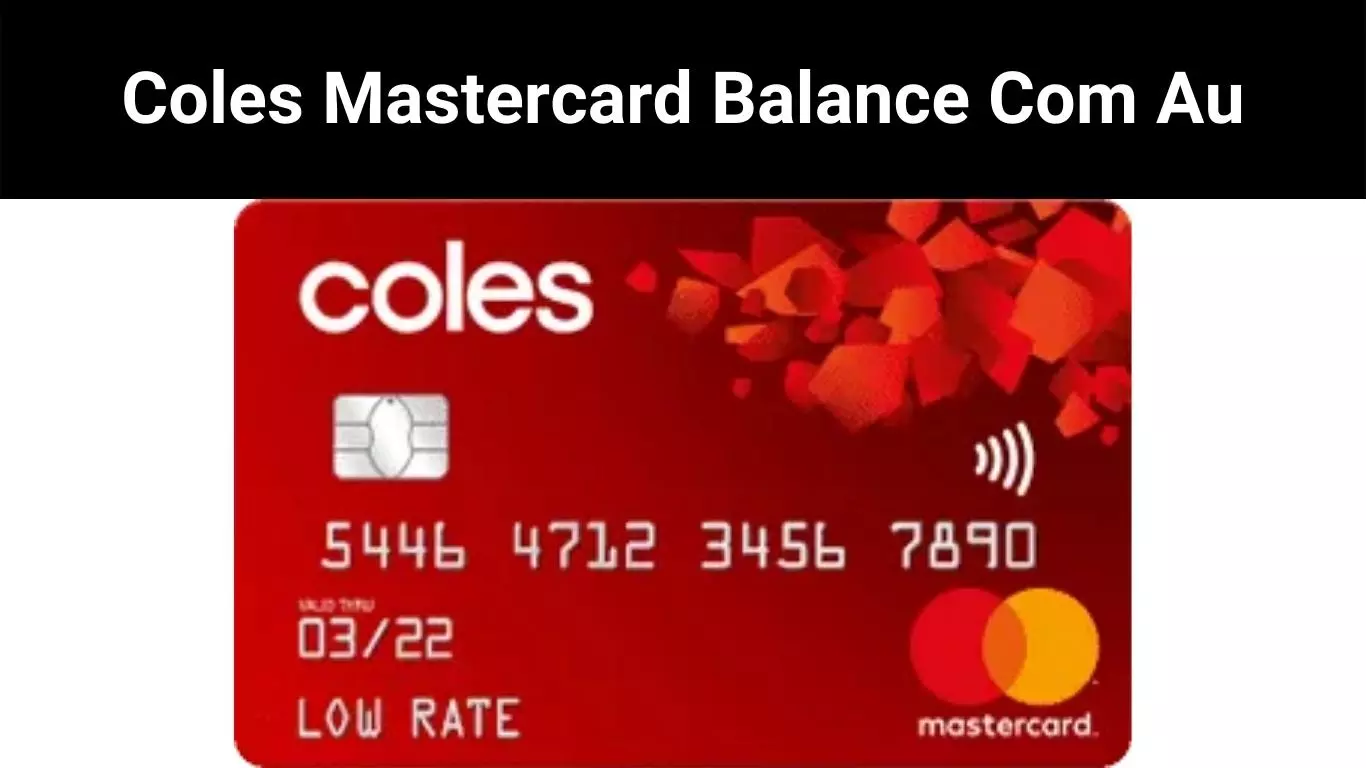 Coles Mastercard Balance Com Au