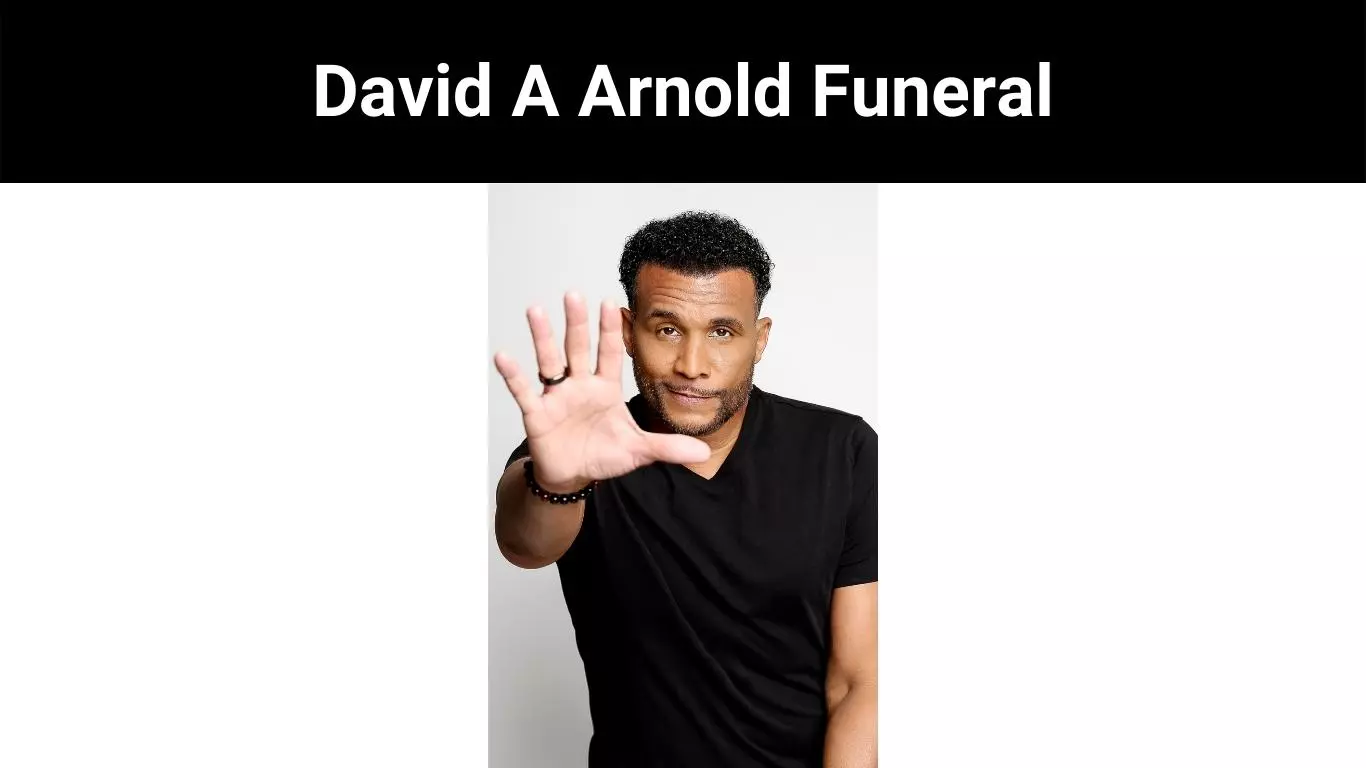 David A Arnold Funeral
