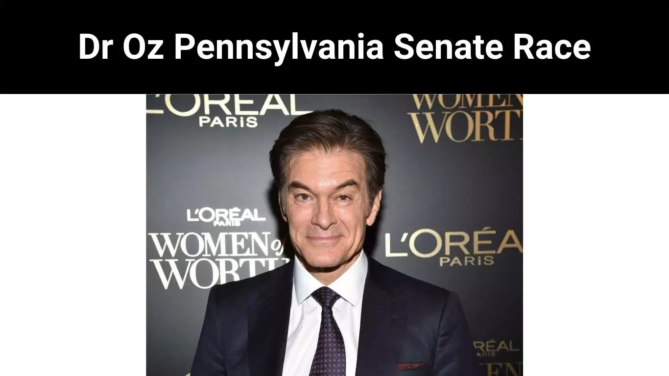 Dr Oz Pennsylvania Senate Race