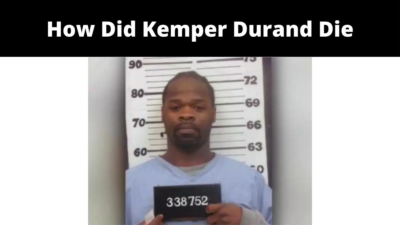 How Did Kemper Durand Die
