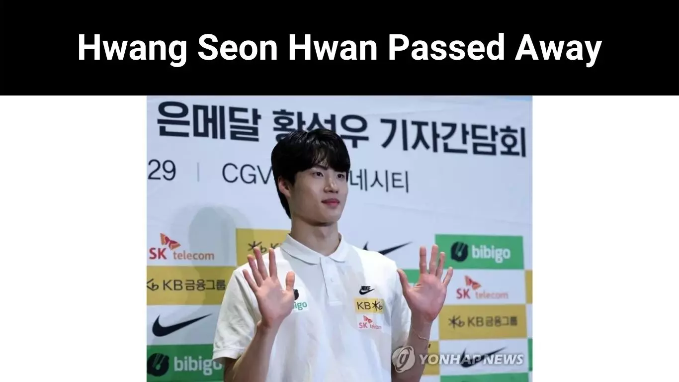 Hwang Seon Hwan Passed Away