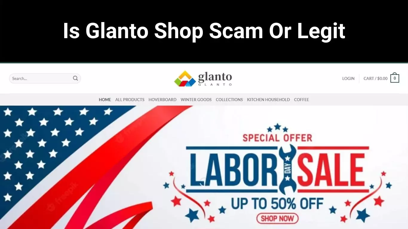 Is Glanto Shop Scam Or Legit