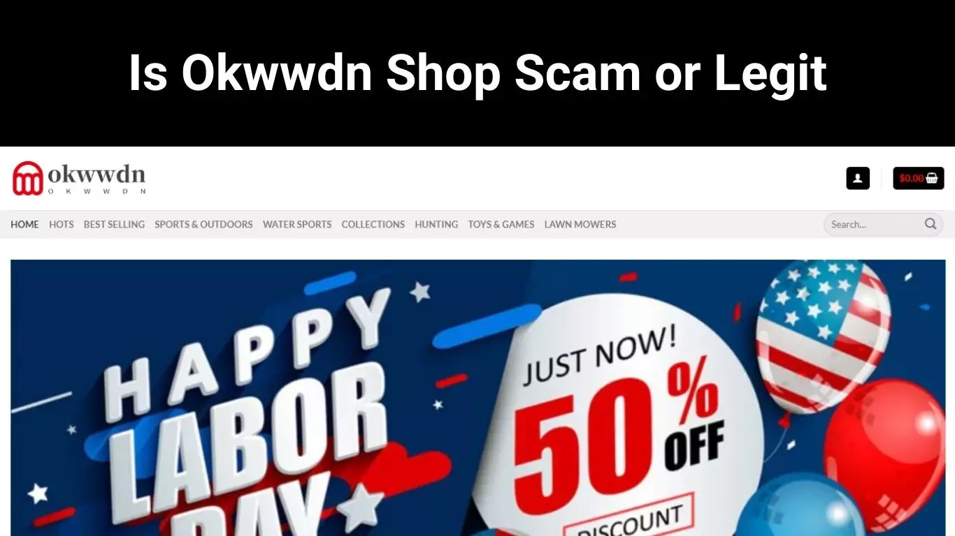 Is Okwwdn Shop Scam or Legit