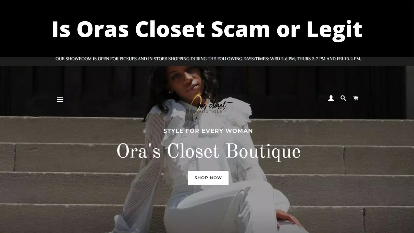 Is Oras Closet Scam or Legit