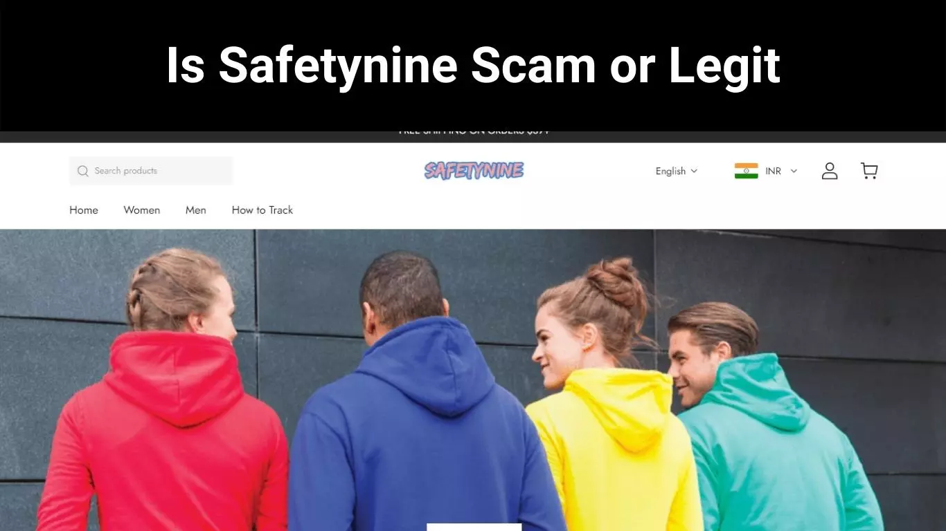 Is Safetynine Scam or Legit