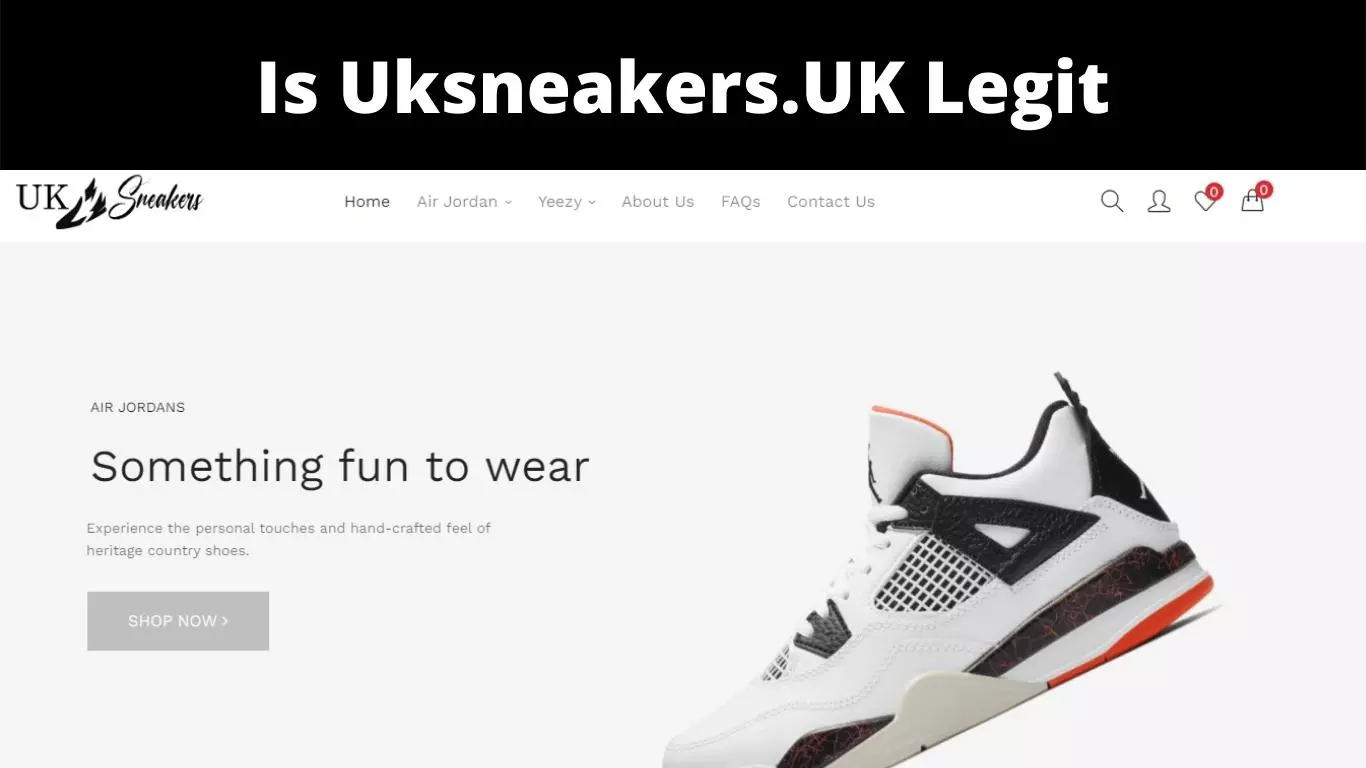 Is Uksneakers.UK Legit