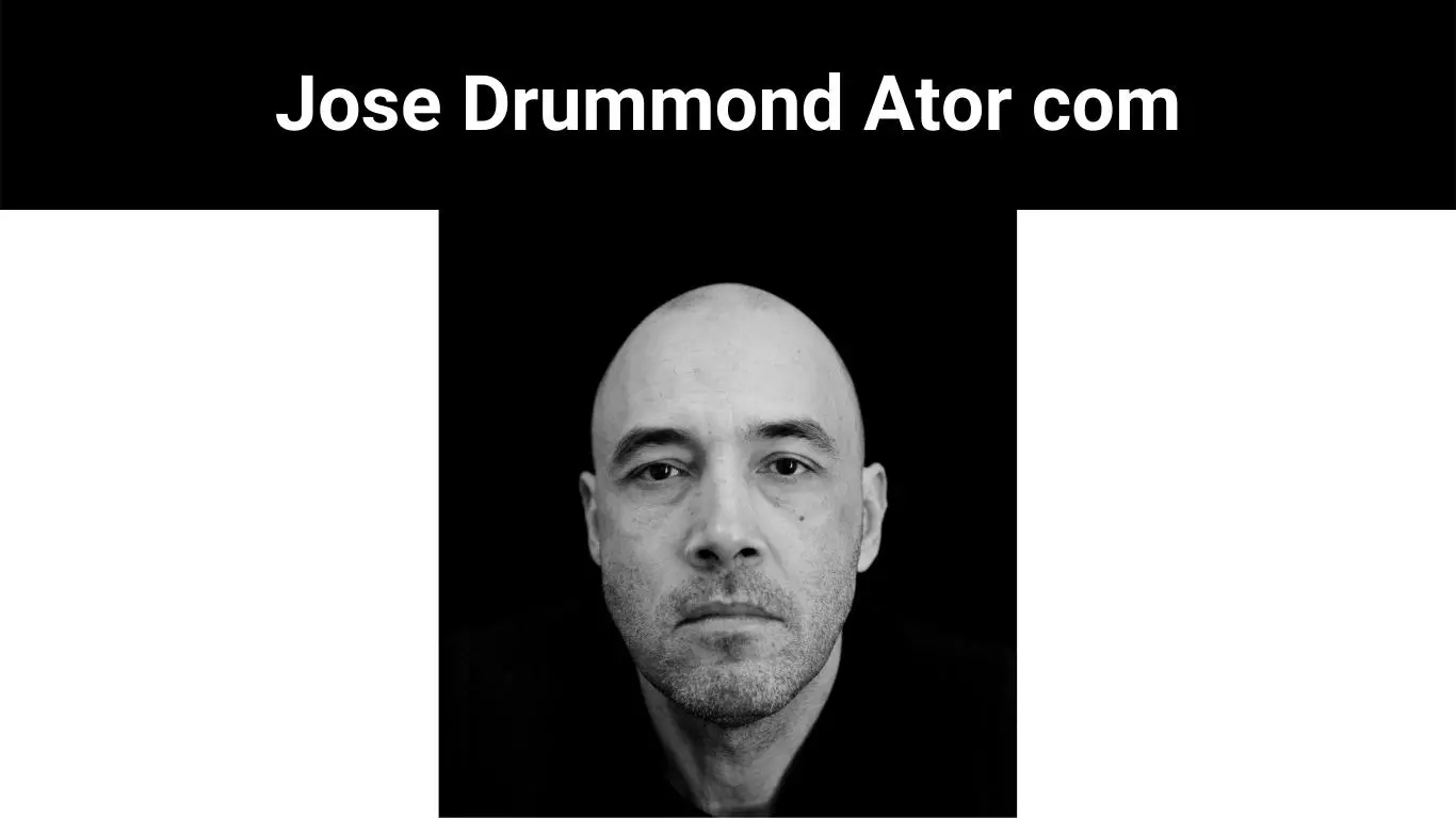 Jose Drummond Ator com