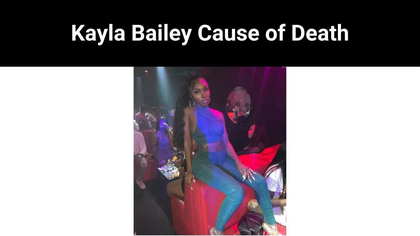 Kayla Bailey Cause of Death