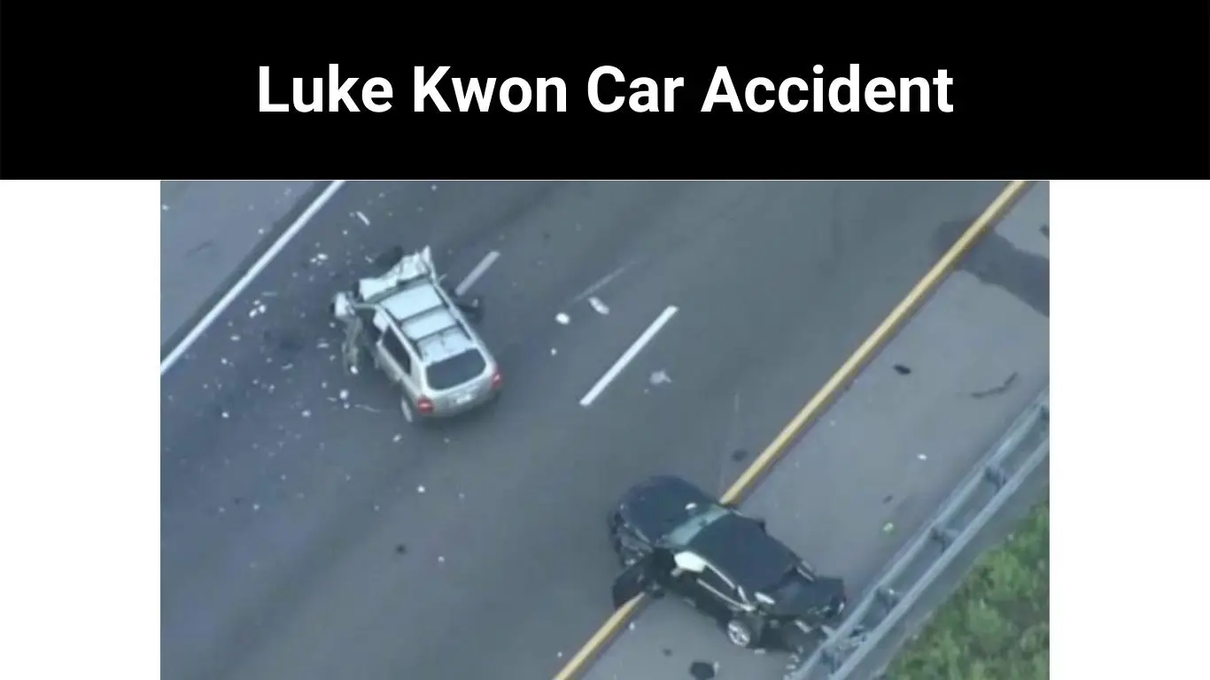 Luke Kwon Car Accident