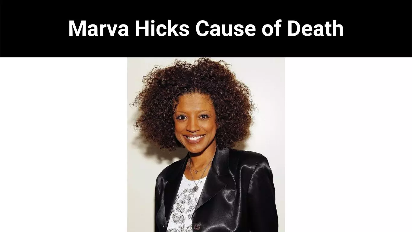 Marva Hicks Cause of Death