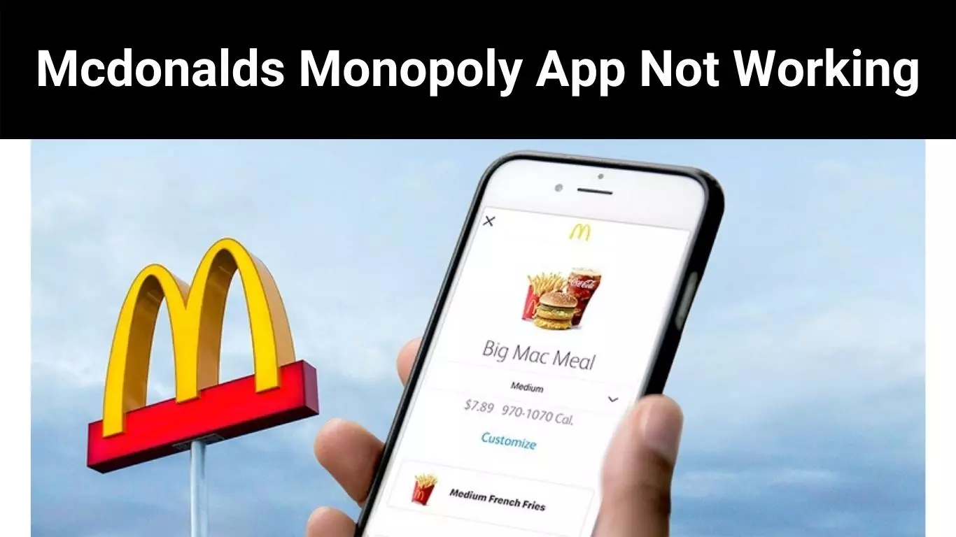 Mcdonalds Monopoly App Not Working
