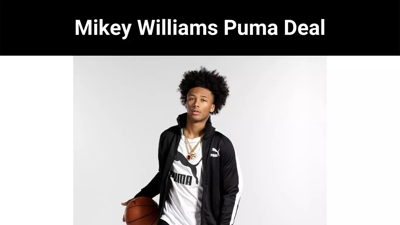 Mikey Williams Puma Deal