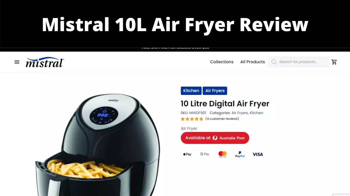 Mistral 10L Air Fryer Review
