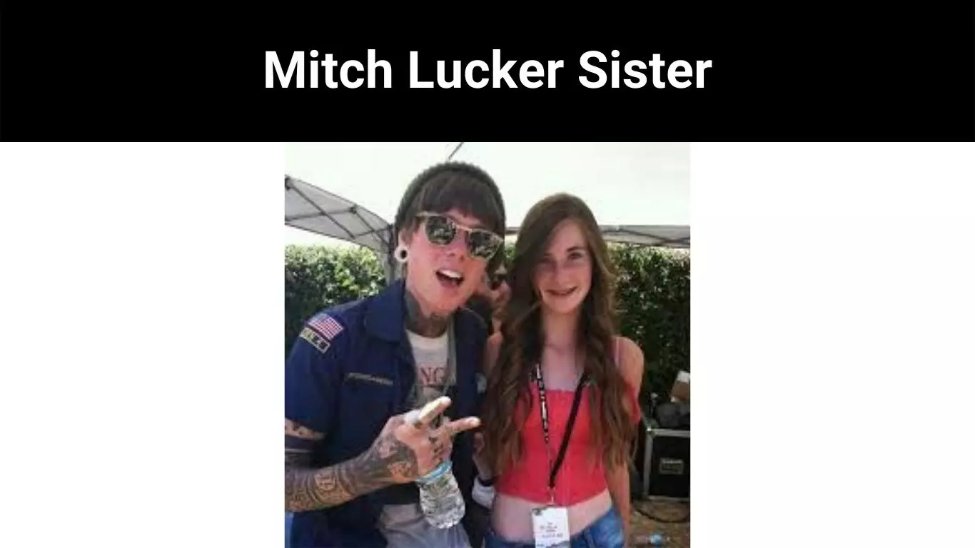 Mitch Lucker Sister