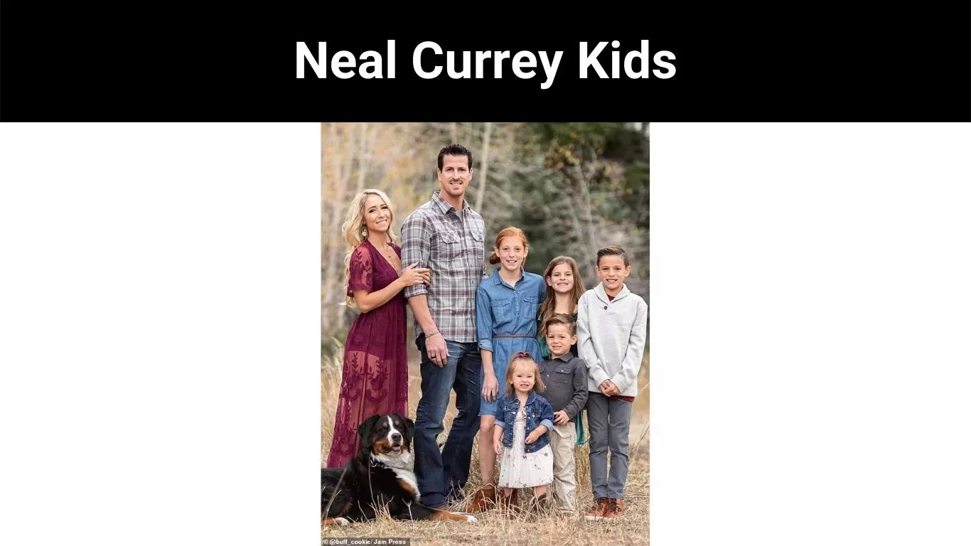 Neal Currey Kids