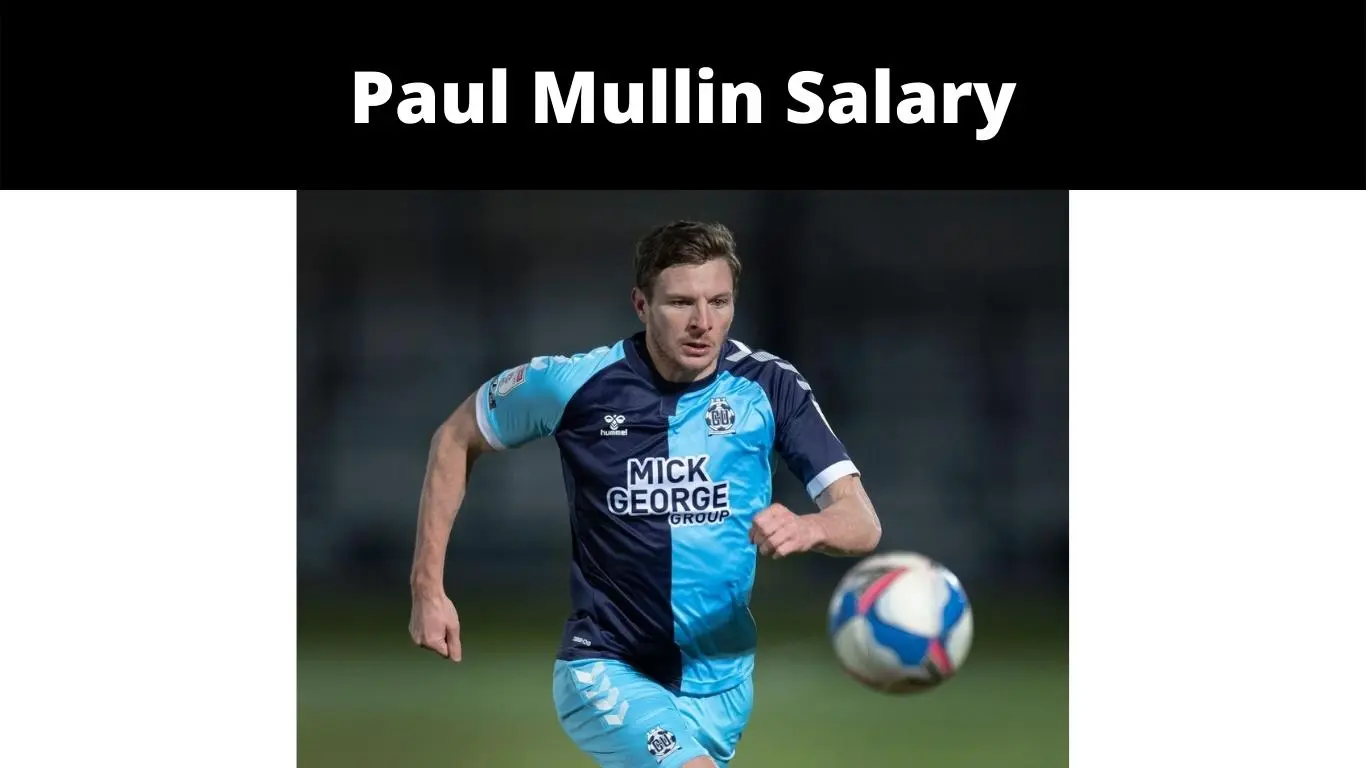 Paul Mullin Salary