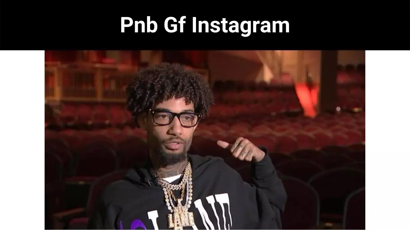 Pnb Gf Instagram