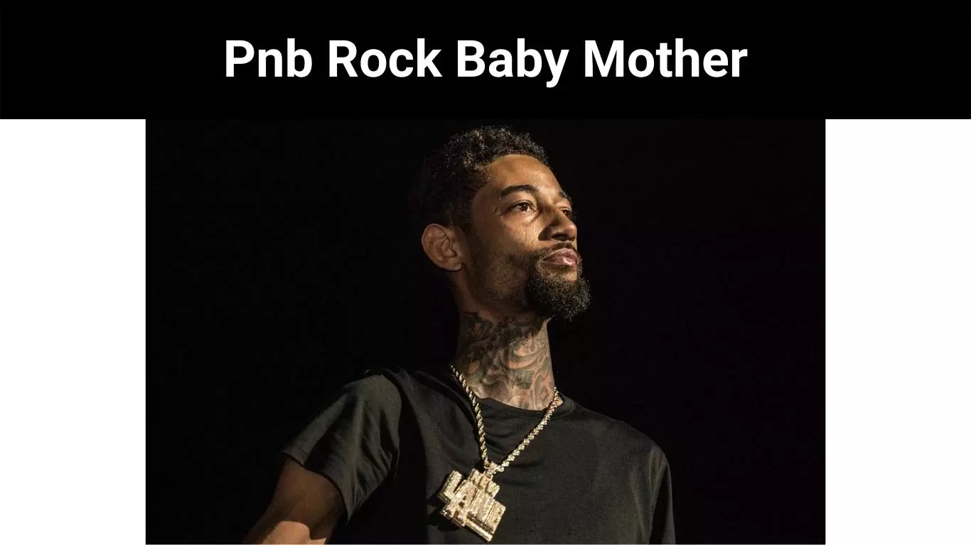 Pnb Rock Baby Mother