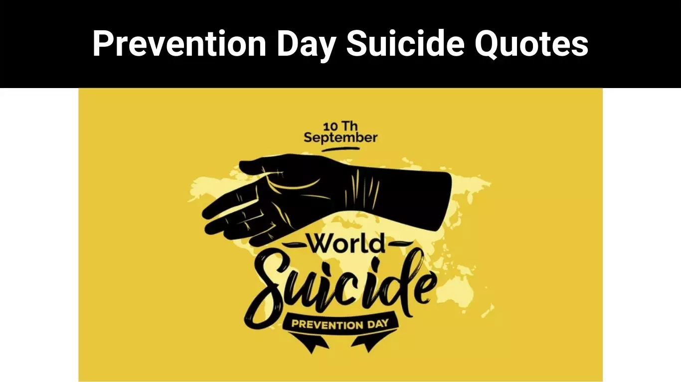 Prevention Day Suicide Quotes