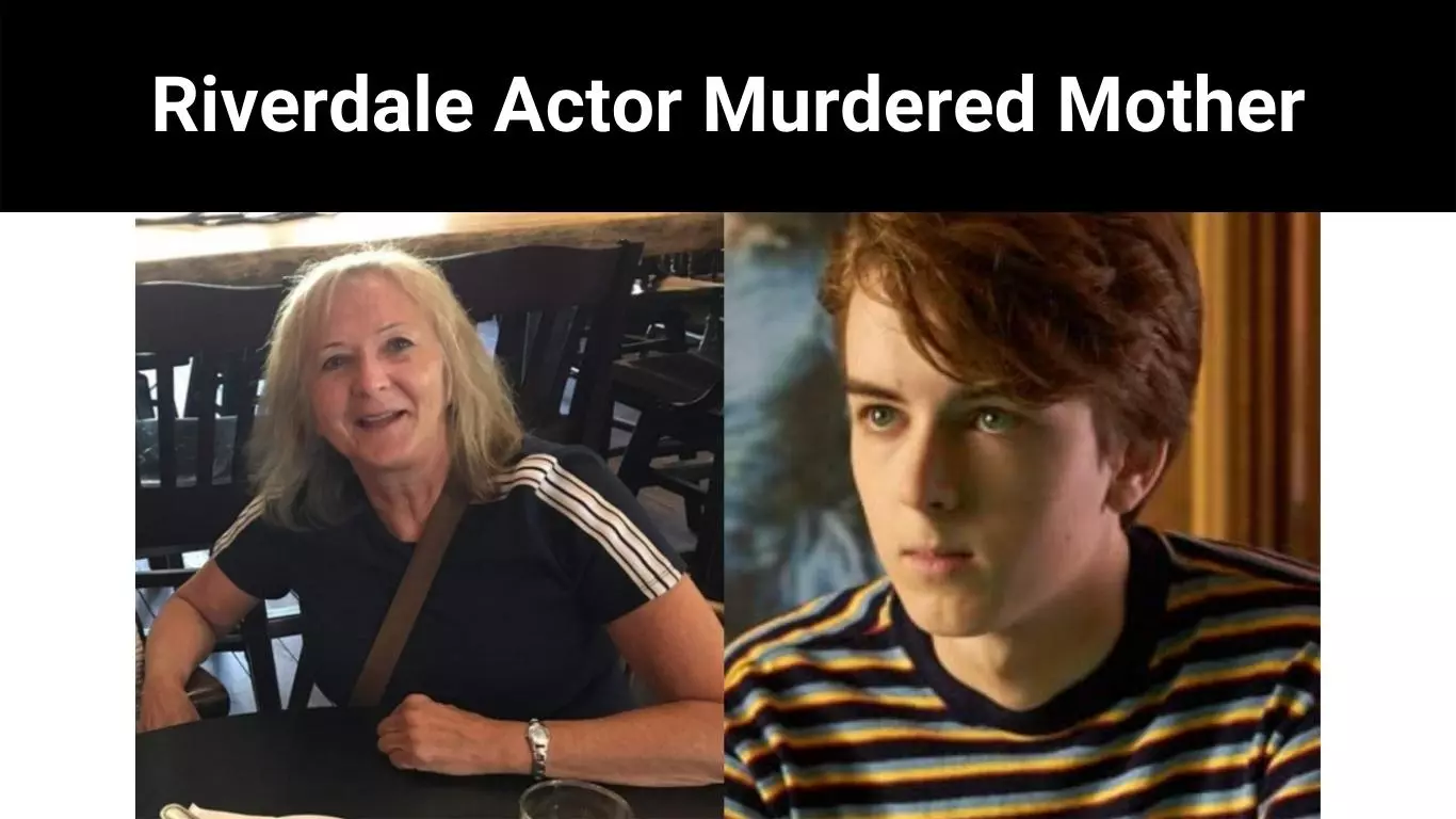 Riverdale Actor Murdered Mother