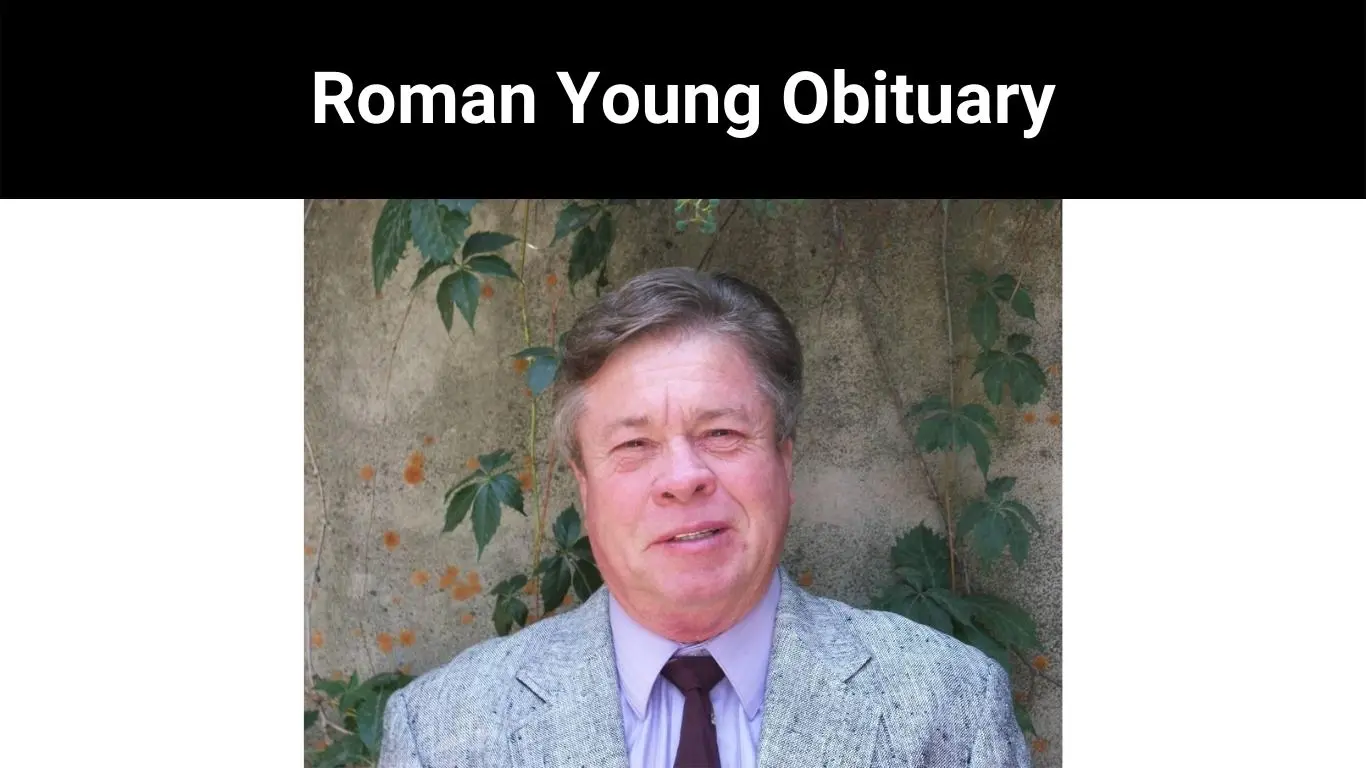 Roman Young Obituary
