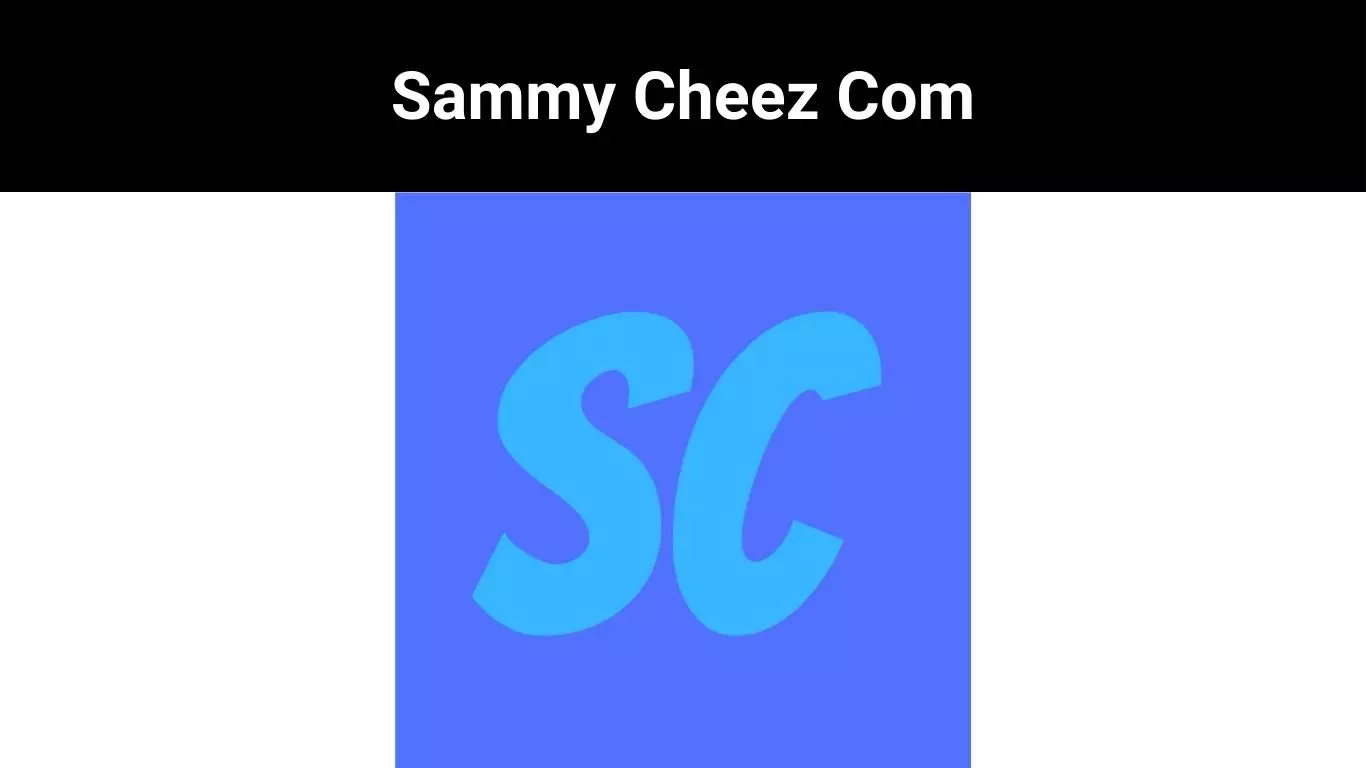Sammy Cheez Com
