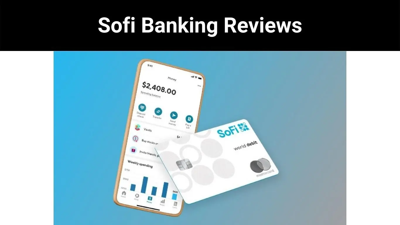 Sofi Banking Reviews