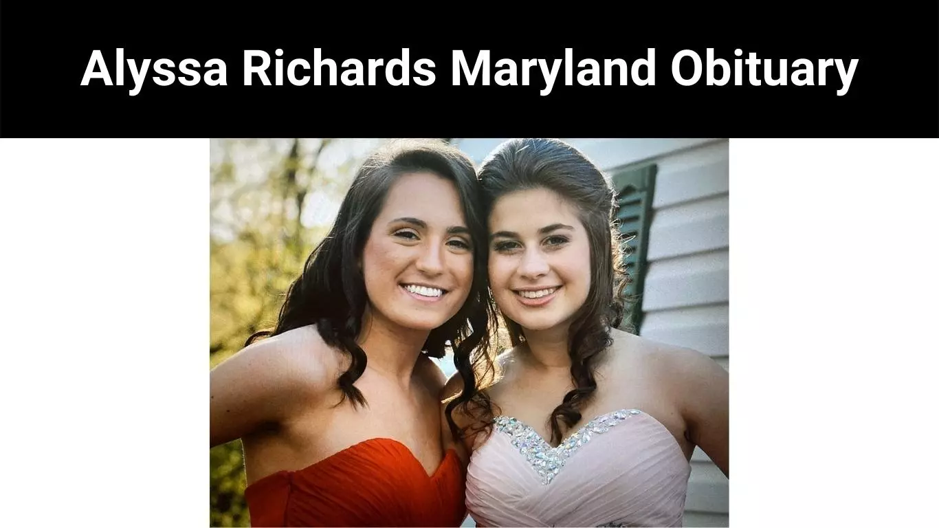 Alyssa Richards Maryland Obituary
