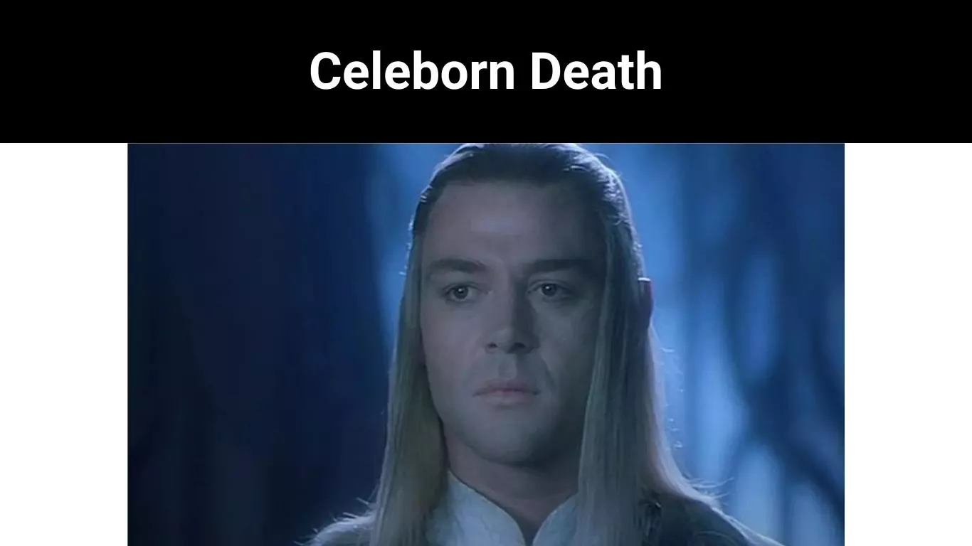 Celeborn Death