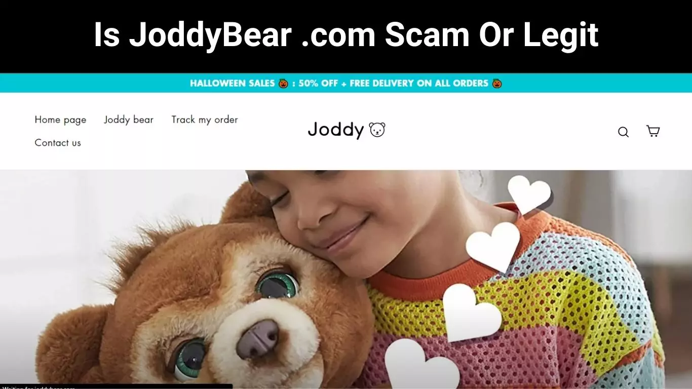 Is JoddyBear .com Scam Or Legit