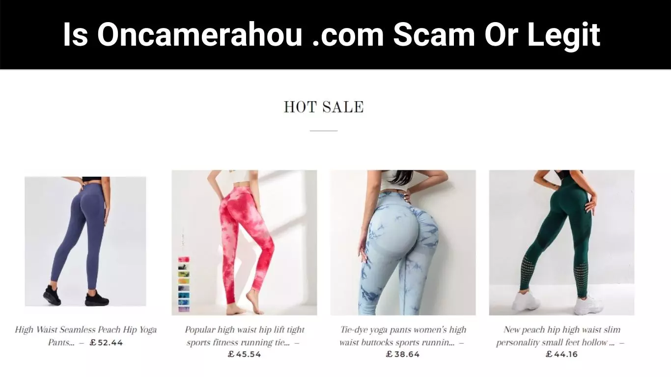 Is Oncamerahou .com Scam Or Legit